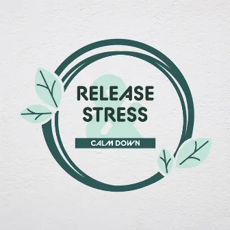 Release Stress & Calm Down – Relaxing Music for Meditation and Yoga Practice by Healing Yoga Meditation Music Consort, Relaxing Zen Music Ensemble