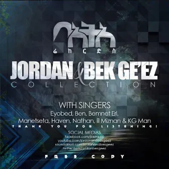 Jordan & Bek Ge'ez Collection by Jordan & Bek Ge'ez