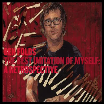 The Best Imitation Of Myself: A Retrospective by Ben Folds