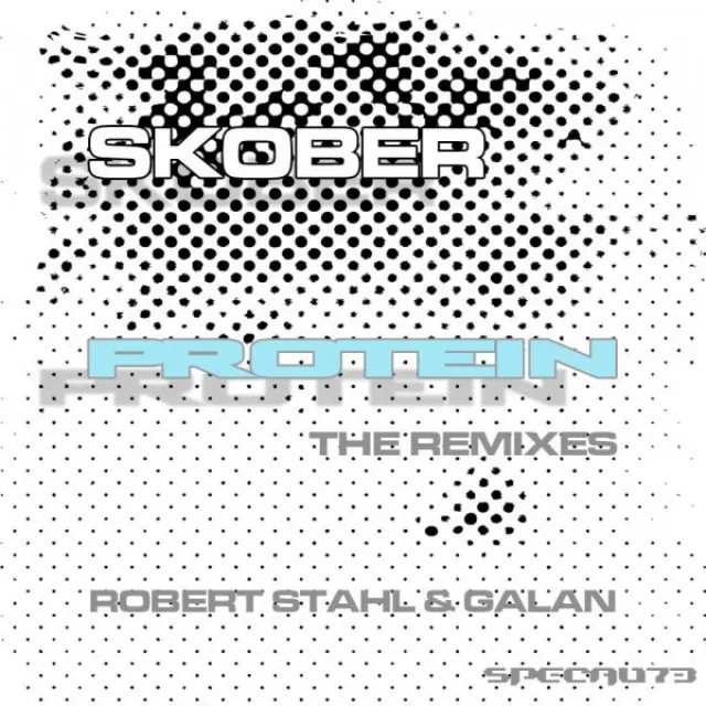 Protein - Robert Stahl Remix