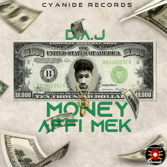 Money Affi Mek by D.A.J