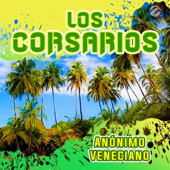 Anónimo Veneciano by Los Corsarios