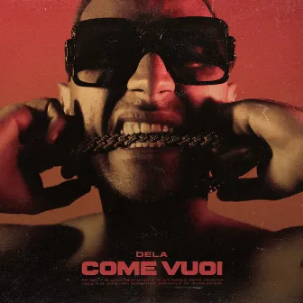 COME VUOI by Dela Calle