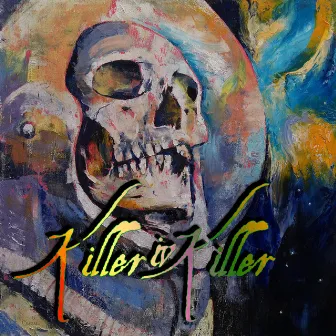 Killer4Killer by IdiOtBuRNs