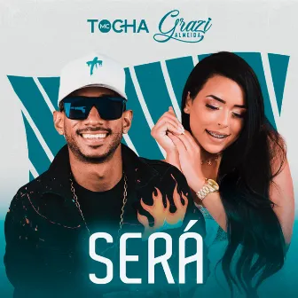 Será by Mc Tocha