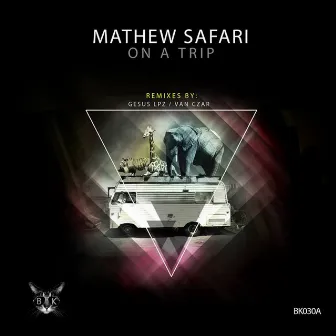 On a Trip E.p by Mathew Safari