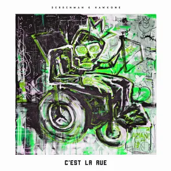 C'est la rue by Der Benman