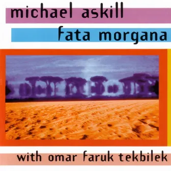 Fata Morgana by Michael Askill