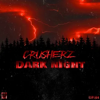 Dark Night by Crusherz