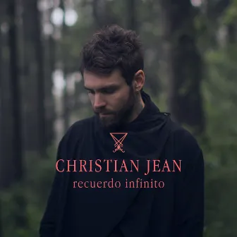 Recuerdo Infinito by Christian Jean