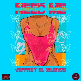 Need Me (Spanish Version) by Jeffrey El Silence