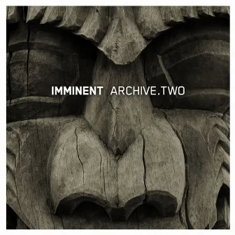 Archive.Two by Imminent