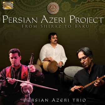 The Azeri Project by Hamid Motebassem