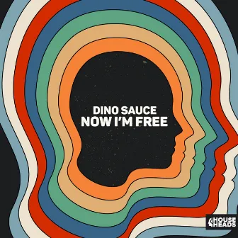 Now I'm Free by Dino Sauce