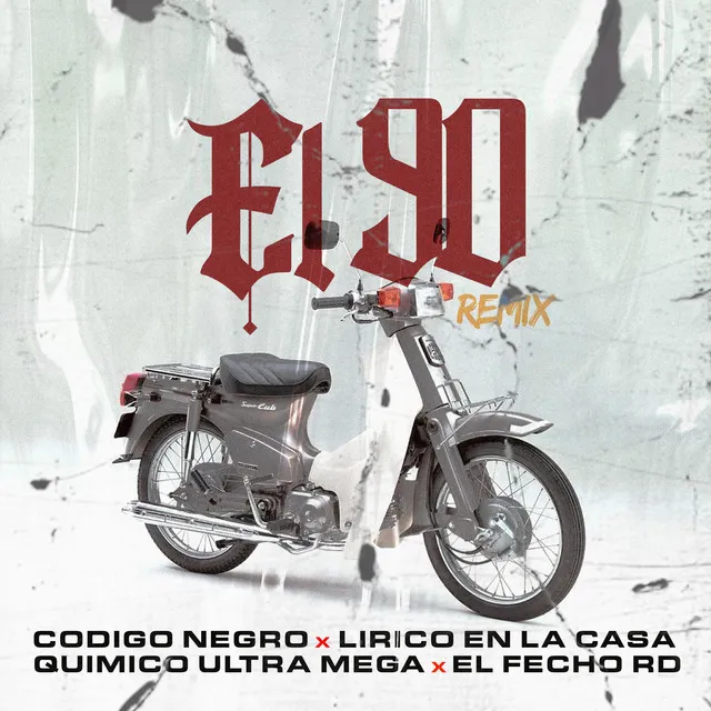 El 90 (Remix)