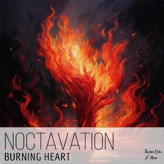 Burning Heart by Noctavation