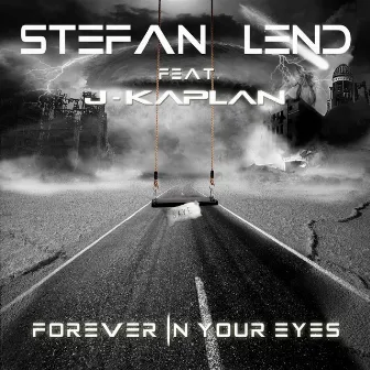 Forever In Your Eyes by Steve Noah