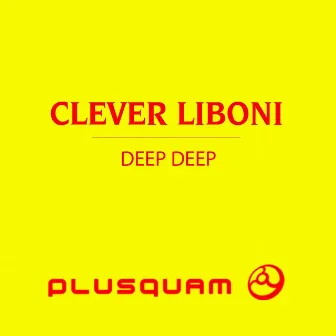 Deep Deep by Clever Liboni