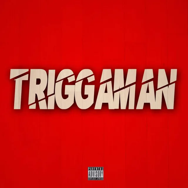 Triggaman