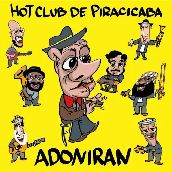 Adoniran by Hot Club de Piracicaba