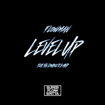 Level Up by Flowman