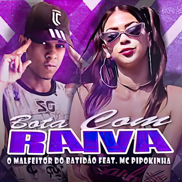 Bota Com Raiva (feat. MC Pipokinha)