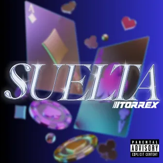 SUELTA (TORREX24) by TORREX