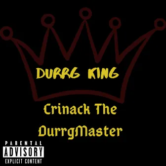 Durrg King by Crinack the Durrgmaster