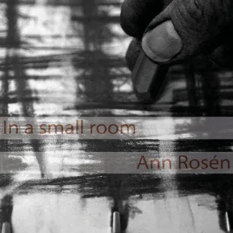 In a Small Room by Ann Rosén