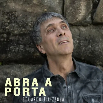 Abra a Porta by Eduardo Filizzola