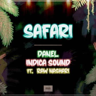 Safari by Indica Sound