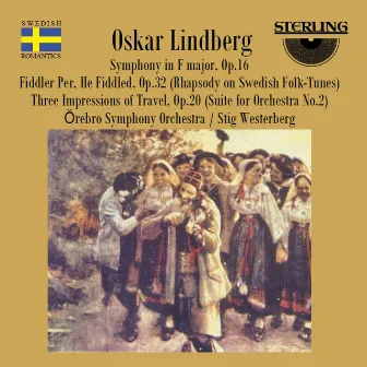 Lindberg: Symphony in F Major, Op. 16 by Örebro Symphony Orchestra