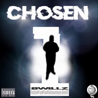 Chosen 1 by BWillz