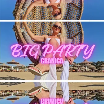 Granica (Latino) by Big Party