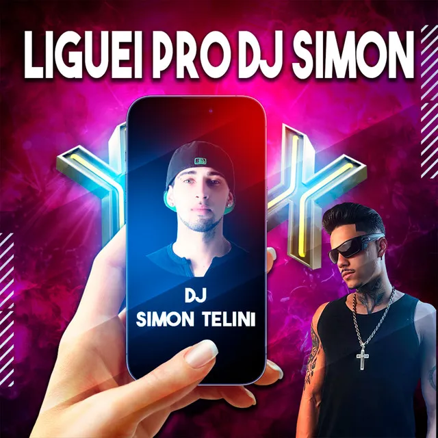 Liguei pro Dj Simon