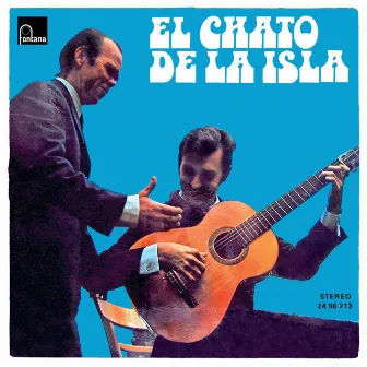 El Chato De La Isla by Chato De La Isla