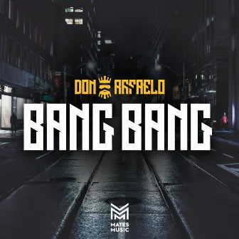 Bang Bang (feat. Jinero) by Don Rafaelo