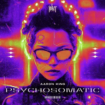 Psychosomatic by Aaron King