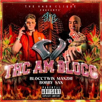 THC am Blocc by Blocctwinmanzhi