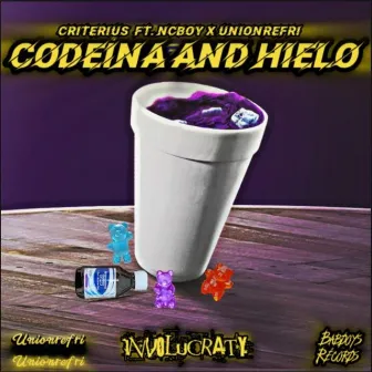 Codeine and Hielo by Criterius