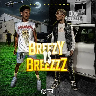 BREEZY VS BREEEZZZ by Unknown Artist