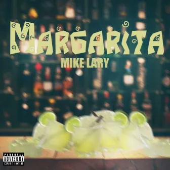 Margarita by Mike Lary