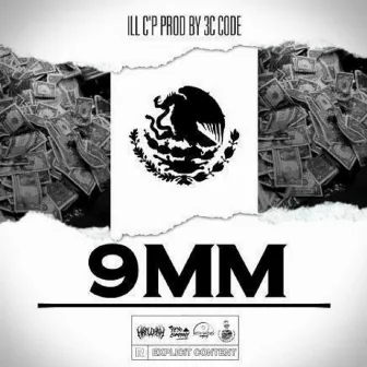 9 MM by ILL C'P