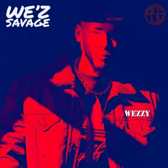 We'z Savage by Wezzy