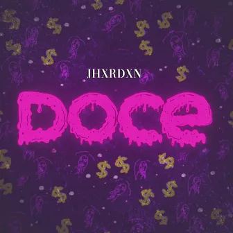 DOCE by Jhordan