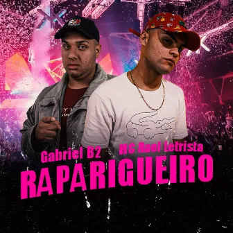 Raparigueiro by Mc Rael Letrista