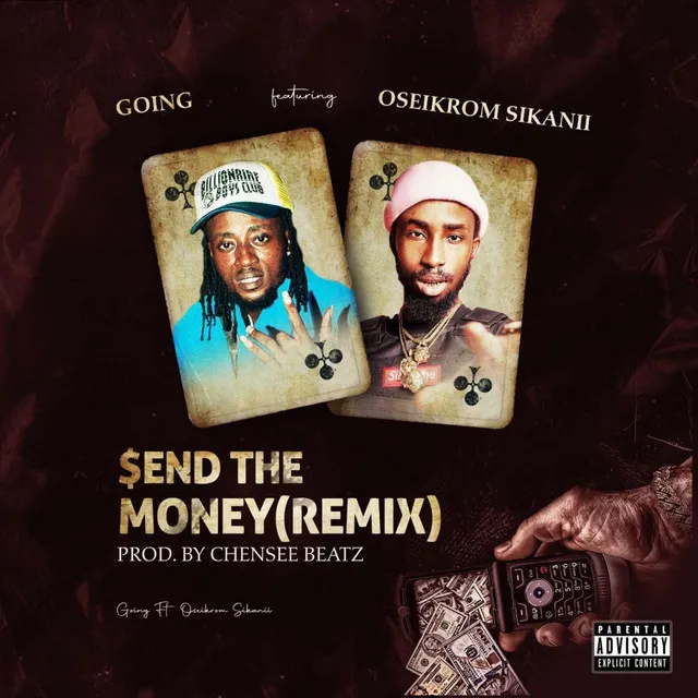 SEND THE MONEY (REMIX) - OSEIKROM SIKANII Remix