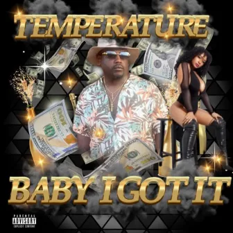 Baby I Got It by Temper