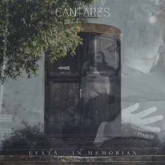 Efatá - In Memorian by Cantares CCB