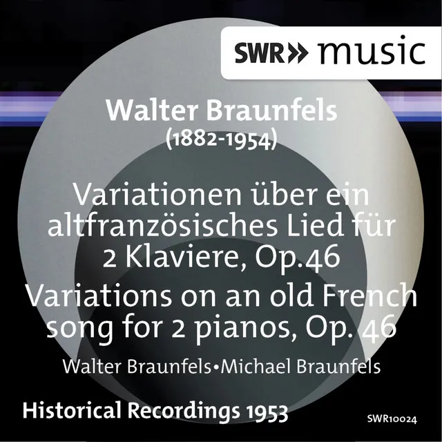 Braunfels: Variationen über ein altfranzösisches Lied für 2 Klaviere, Op. 46